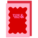 You & Me Valentines Card