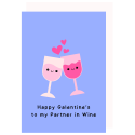 Partner In Wine Valentines Card