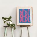 Bebe A3 Print