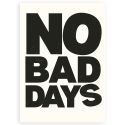 No Bad Days A3 Print
