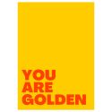 You Are Golden A3 Print