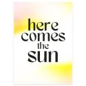 Here Comes The Sun A3 Print