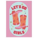 Let's Go Girls A3 Print