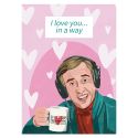 Alan Partridge Love You Card