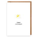 Happy Retirement Sunshine Card