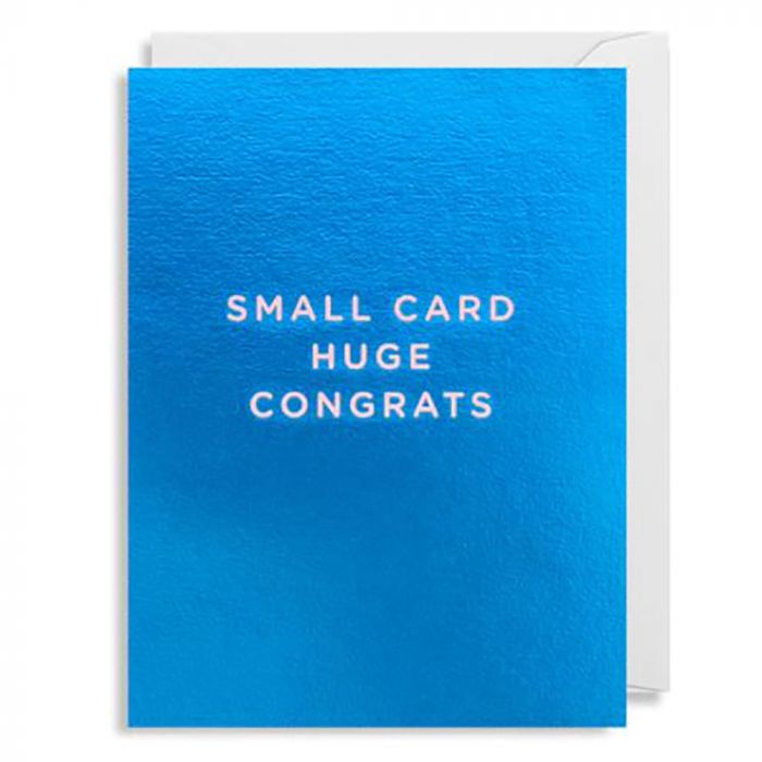 Small Card, Huge Congrats Card
