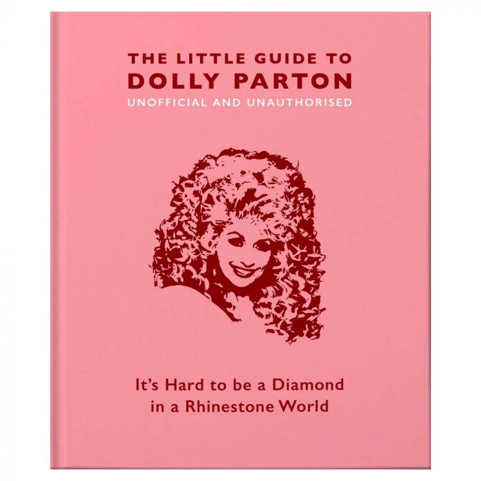 The Little Guide To Dolly Parton