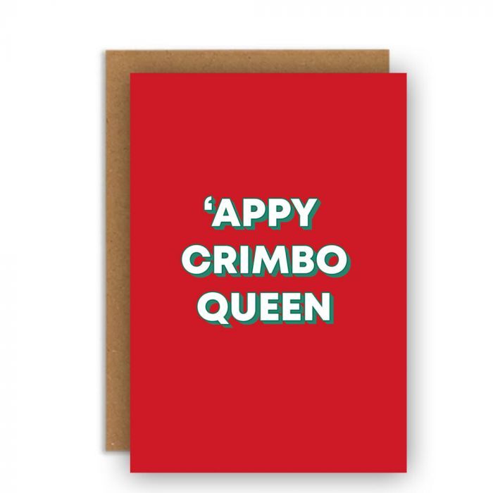 Appy Crimbo Queen Christmas Card