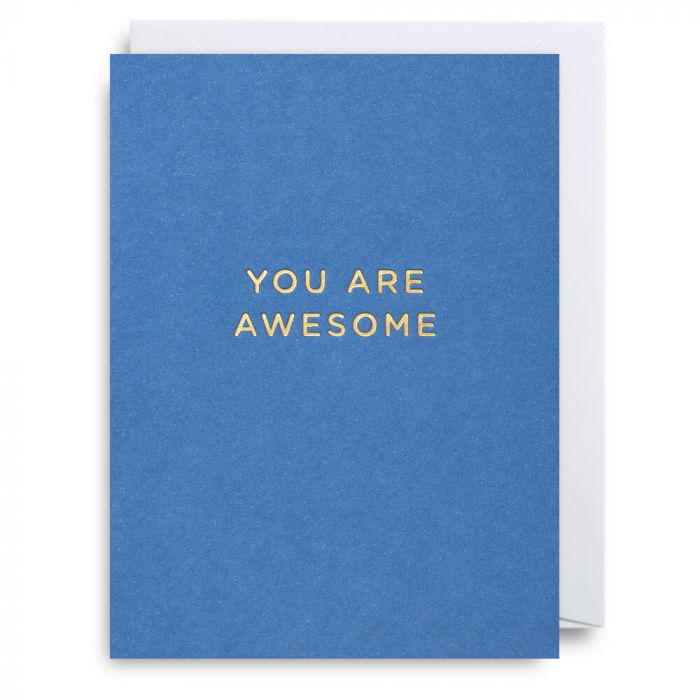 You Are Awesome