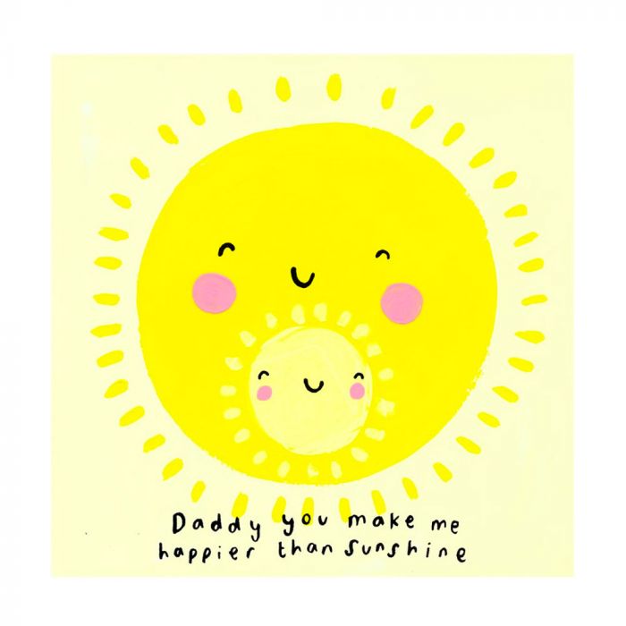 Happier Than Sunshine Father's Day Card
