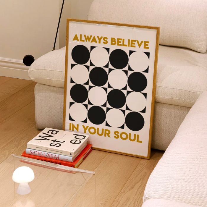 Fan Club Always Believe in Your Soul A3 Print