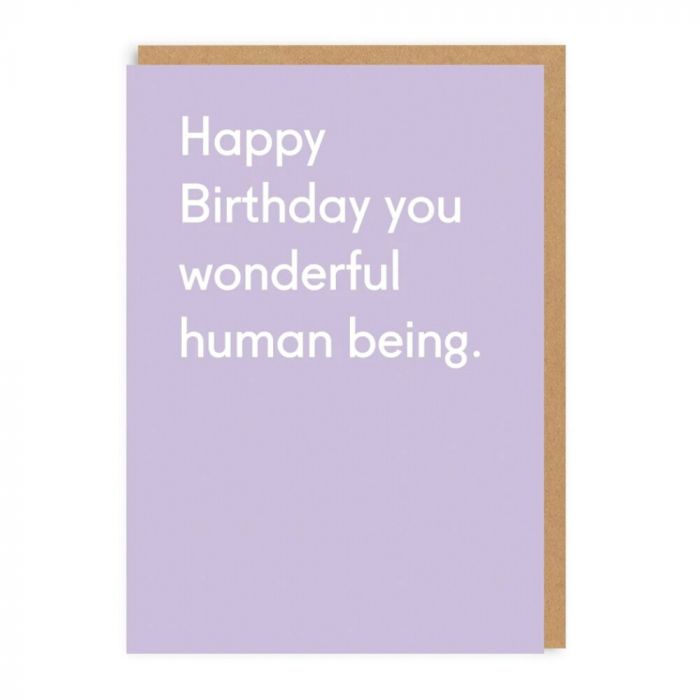Happy Birthday You Wonderful Human Card