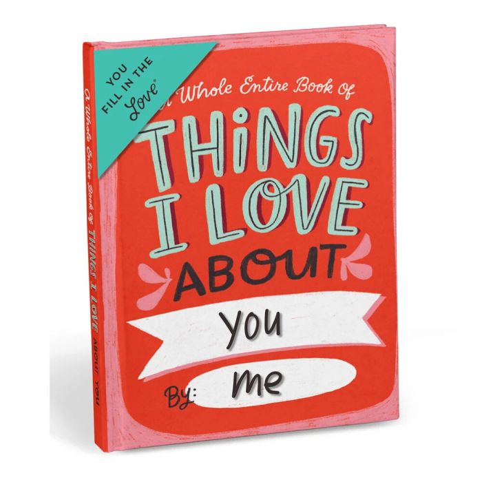Things I Love About You Journal