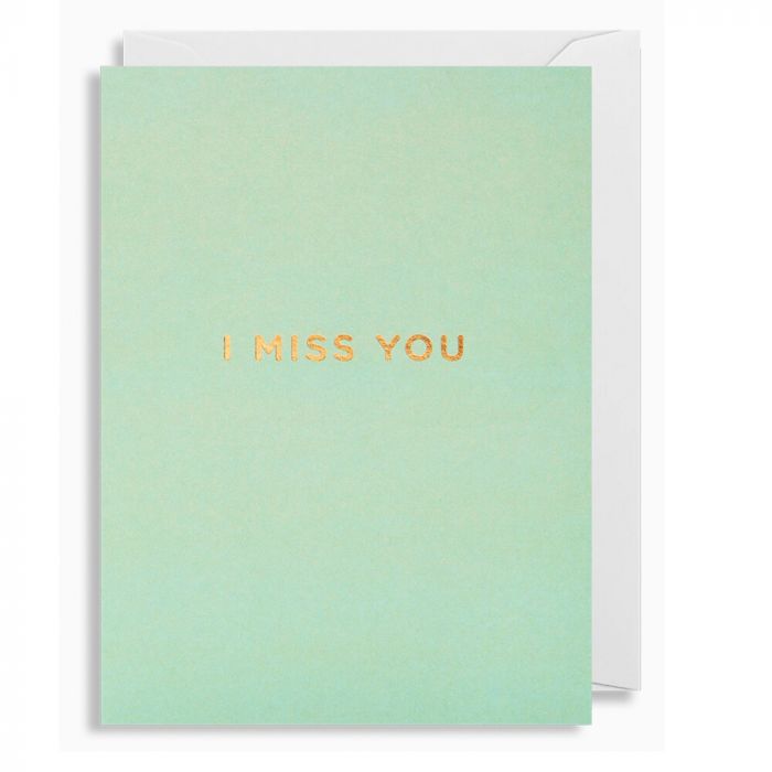 I Miss You Card