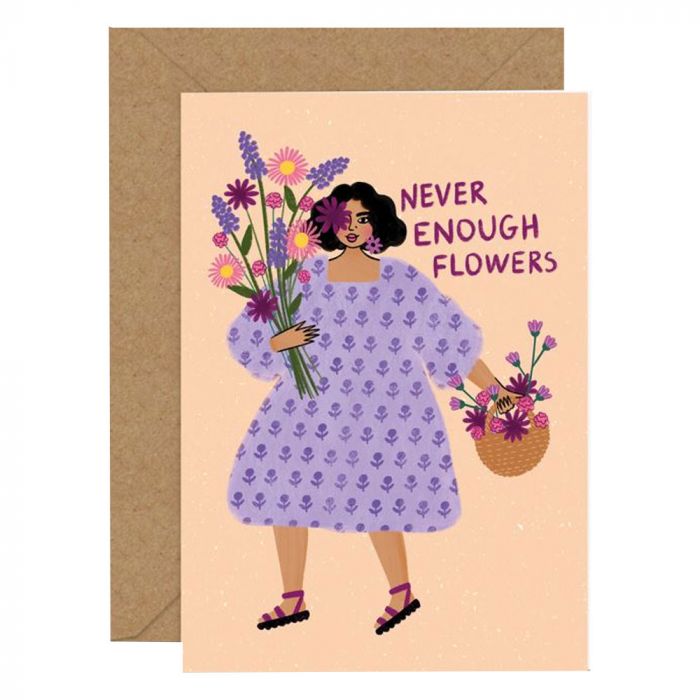 Never Too Many Flowers Card