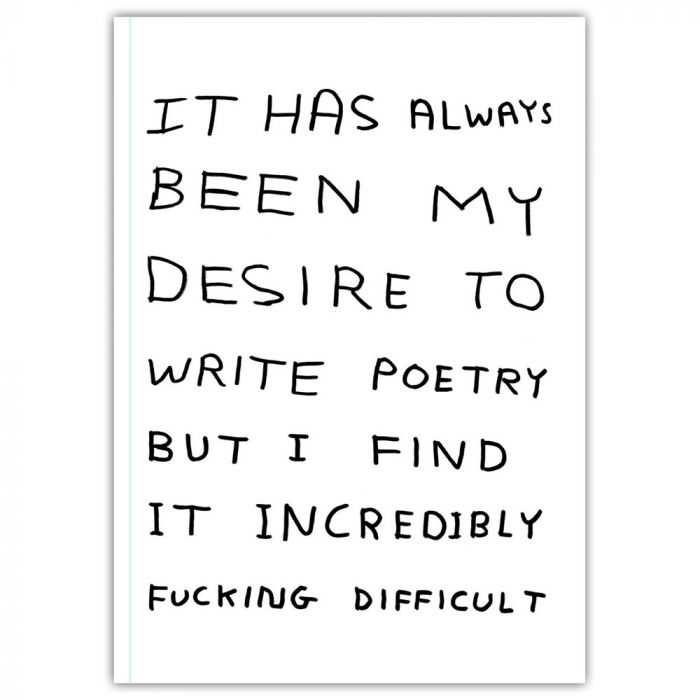 David Shrigley Write Poetry A5 Notebook