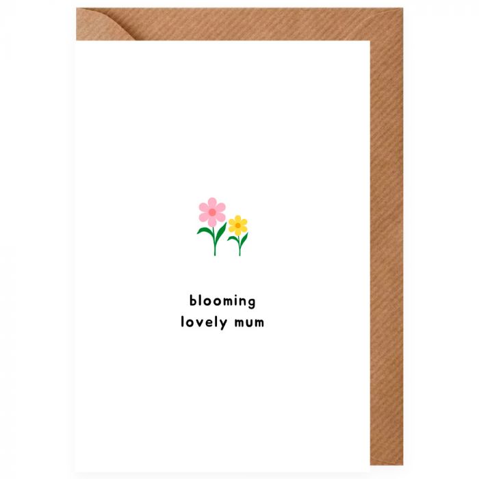 Blooming Lovely Mum Mother's Day Card