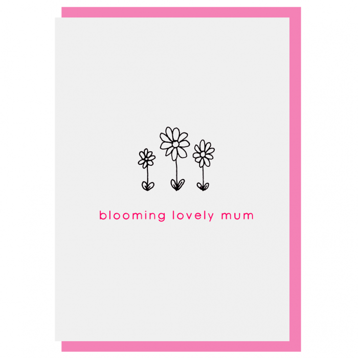 Blooming Lovely Mum