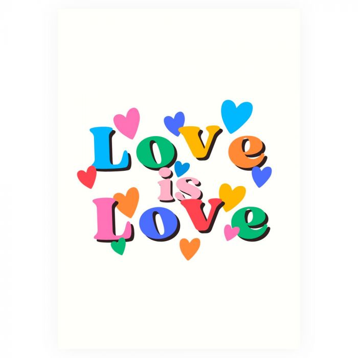 Love Is Love A3 Print