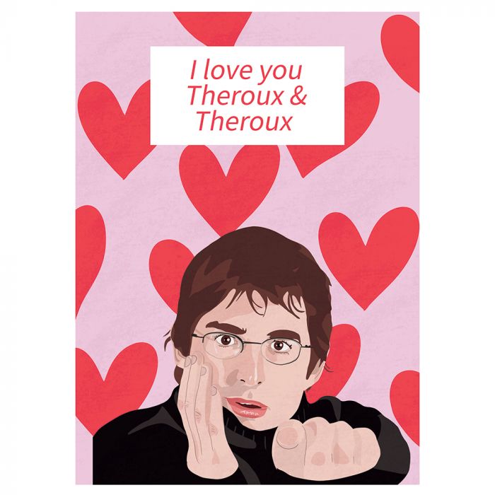 Love You Theroux & Theroux Card
