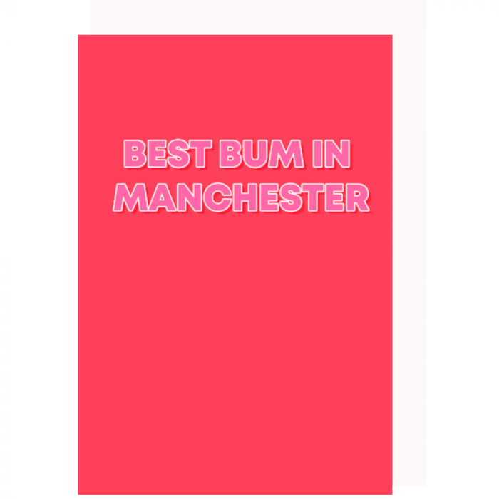 Best Bum In Manchester Valentines Card