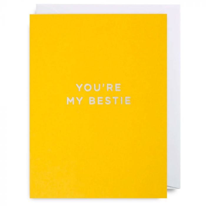 You're My Bestie Card